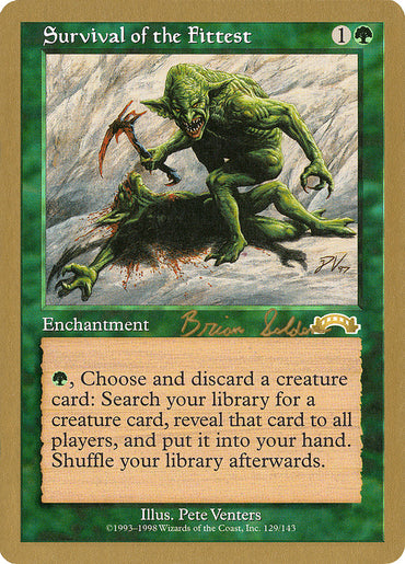 Survival of the Fittest (Brian Selden) [World Championship Decks 1998] 