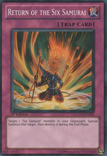 Return of the Six Samurai [LCGX-EN262] Common 