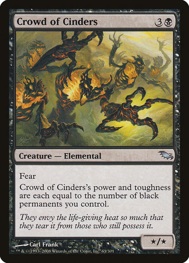 Crowd of Cinders [Shadowmoor] 