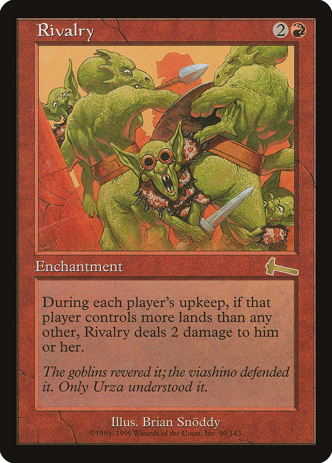 Rivalry [Urza's Legacy] 