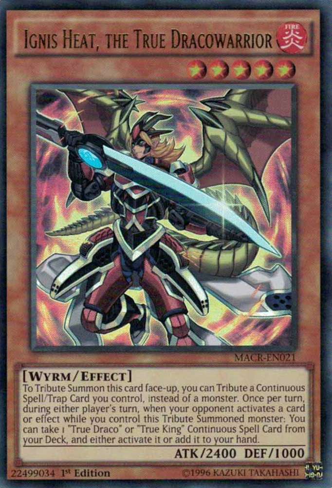 Ignis Heat, the True Dracowarrior [MACR-EN021] Ultra Rare 