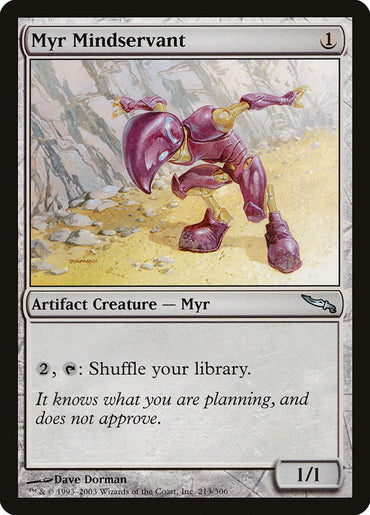 Myr Mindservant [Mirrodin] 