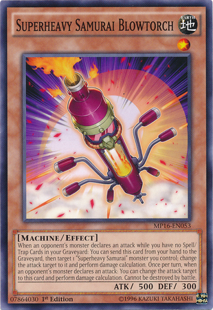 Superheavy Samurai Blowtorch [MP16-EN053] Common 