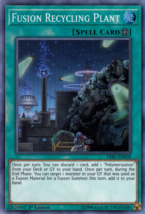 Fusion Recycling Plant [HISU-EN058] Super Rare 