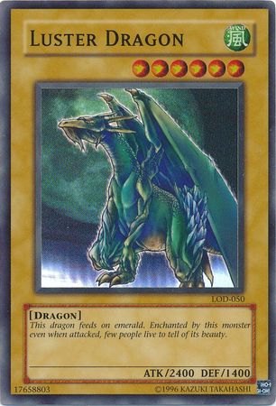 Luster Dragon [LOD-050] Super Rare 