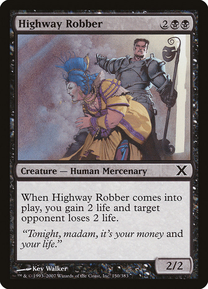 Highway Robber [Tenth Edition] 